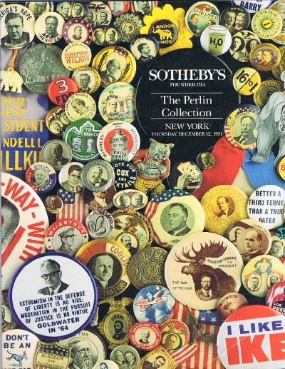 Image for THE PAUL PERLIN COLLECTION OF PRESIDENTIAL CAMPAIGN MEMORABILIA 1991-12-12 NY