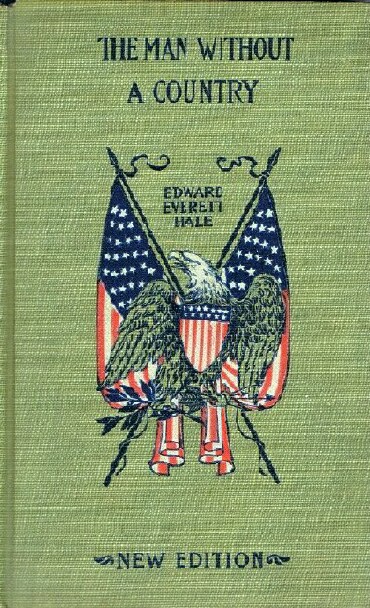 Image for The Man Without a Country: New Edition, with an Introduction in the Year of the War with Spain