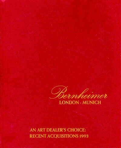 Image for An Art Dealer's Choice: Recent Acquisitions, 1993
