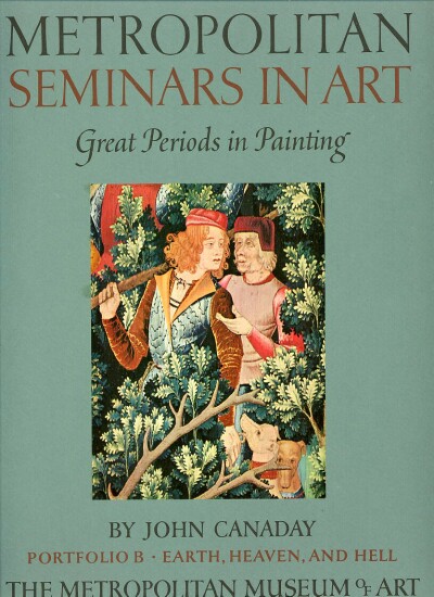 Image for METROPOLITAN SEMINARS IN ART - PORTFOLIO B: Earth, Heaven and Hell: Man and Mystery in the Middle Ages