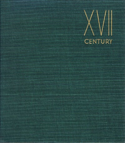 Image for THE GREAT CENTURIES OF PAINTING: THE SEVENTEENTH CENTURY: CARAVAGGIO TO VERMEER The New Developments in Art from Caravaggio to Vermeer