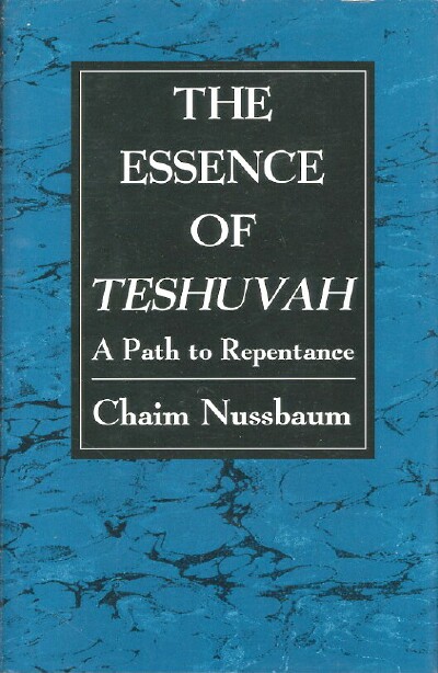 Image for The Essence of Teshuvah: A Path to Repentance