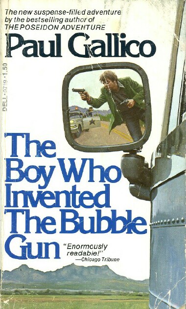 Image for THE BOY WHO INVENTED THE BUBBLE GUN
