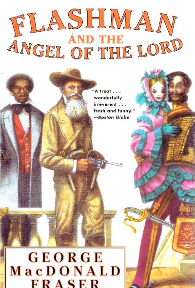 Image for Flashman & the Angel of the Lord: From the Flashman Papers, 1858-59