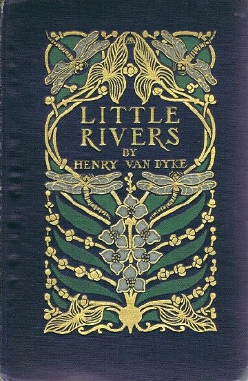 Image for LITTLE RIVERS: A BOOK OF ESSAYS IN PROFITABLE IDLENESS