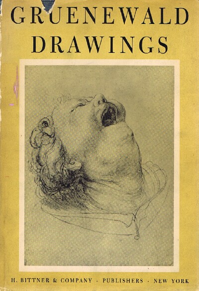 Image for THE DRAWINGS OF MATHIS GOTHART NITHART, CALLED GRUENEWALD