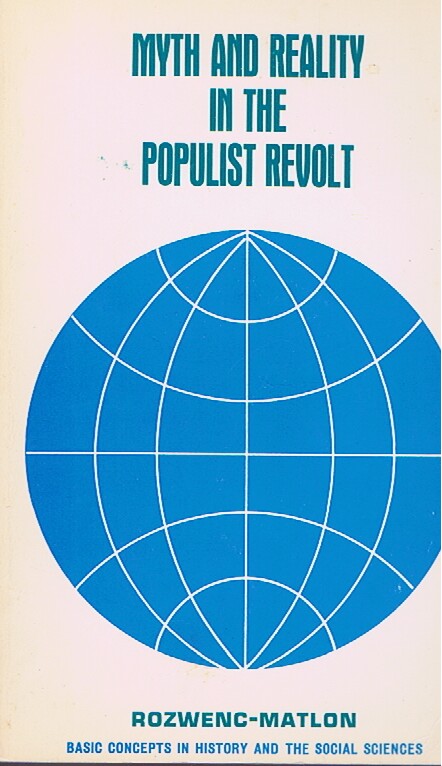 Image for MYTH AND REALITY IN THE POPULIST REVOLT