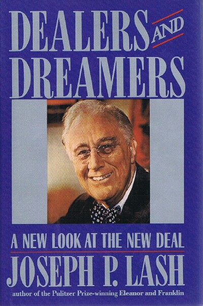 Image for Dealers and Dreamers: A New Look at the New Deal