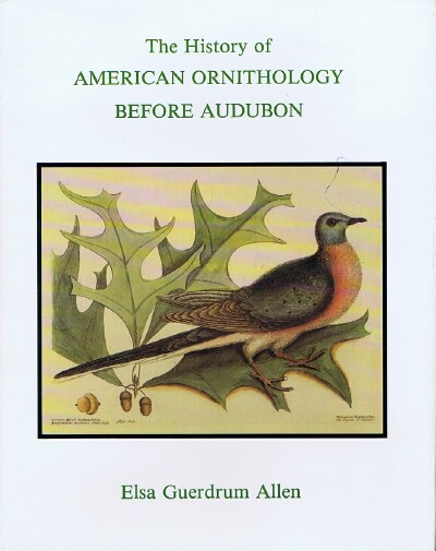 Image for The History of American Ornithology Before Audubon