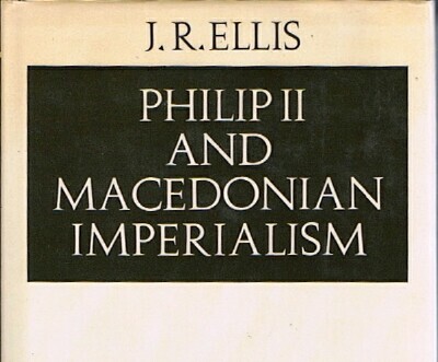 Image for PHILIP II AND MACEDONIAN IMPERIALISM