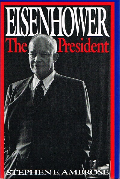 Image for Eisenhower: Volume Two: The President