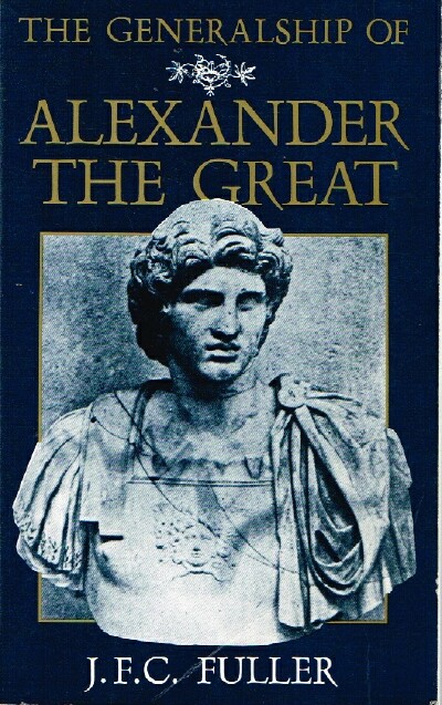 Image for THE GENERALSHIP OF ALEXANDER THE GREAT