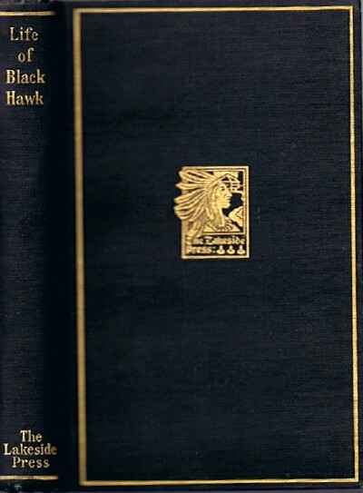 Life of Black Hawk: Ma-Ka-Tai-Me-She-Kia-Kiak Image for Life of Black Hawk: Ma-Ka-Tai-Me-She-Kia-Kiak