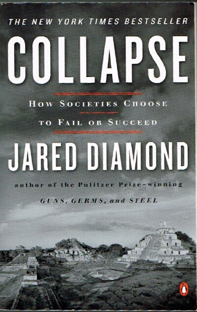 Image for Collapse: How Societies Choose to Fail or Succeed