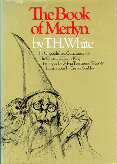 The Book Of Merlyn The Unpublished Conclusion to the Once and Future King Image for The Book Of Merlyn The Unpublished Conclusion to the Once and Future King