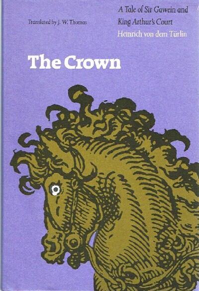 Image for The Crown: A Tale of Sir Gawein and King Arthur's Court