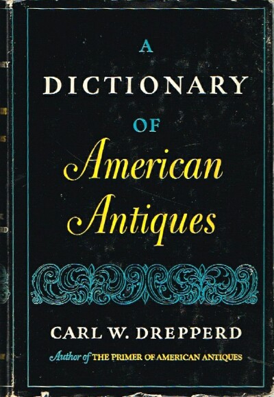 Image for A Dictionary of American Antiques