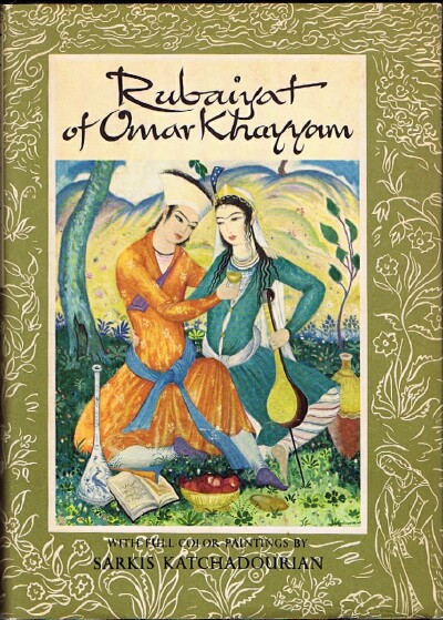 Image for The Rubaiyat of Omar Khayyam With Paintings and Decorations by Sarkis Katchadourian