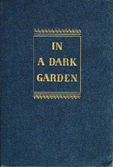 Image for IN A DARK GARDEN