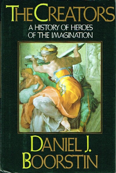 Image for THE CREATORS: A History of Heroes of the Imagination