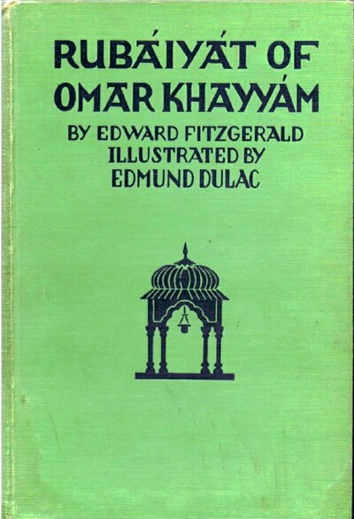 Image for Rubaiyat of Omar Khayyam First, Second and Fifth Versions