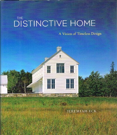 Image for The Distinctive Home A Vision of Timeless Design