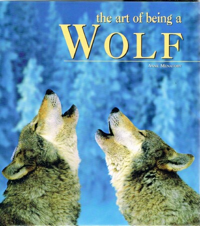 The Art of Being a Wolf Image for The Art of Being a Wolf