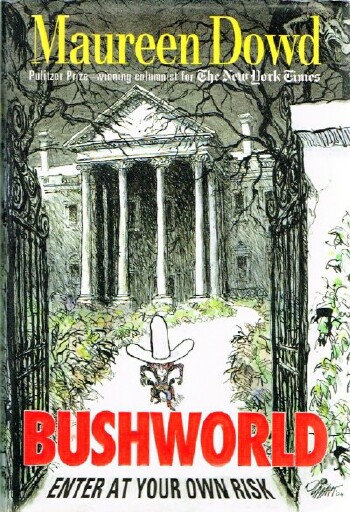 Image for Bushworld Enter At Your Own Risk