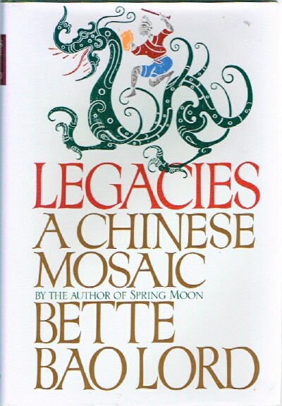 Image for Legacies A Chinese Mosaic