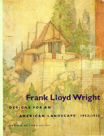 Image for Frank Lloyd Wright: Designs for an American Landscape 1922-1932