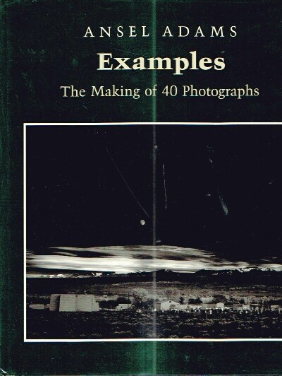 Image for Examples: The Making of 40 Photographs