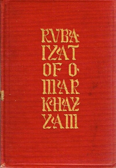 Image for RUBAIYAT OF OMAR KHAYYAM: The Astronomer-Poet of Persia