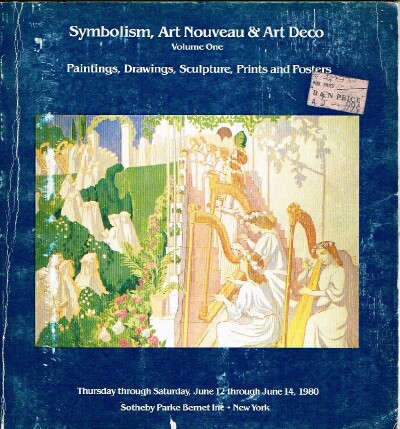 Image for Symbolism, Art Nouveau & Art Deco (Paintings, Drawings, Sculpture, Prints and Posters (NY, June 12-14, 1980)(Volume One)