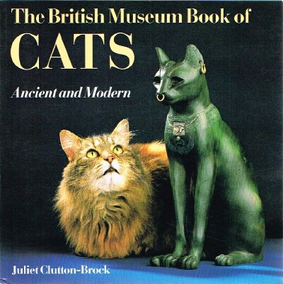 Image for The British Museum Book of Cats Ancient and Modern