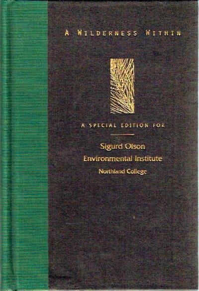 Image for A Wilderness Within: The Life of Sigurd F. Olson