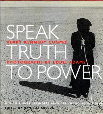 Image for Speak Truth To Power Human Rights Defenders Who Are Changing Our World