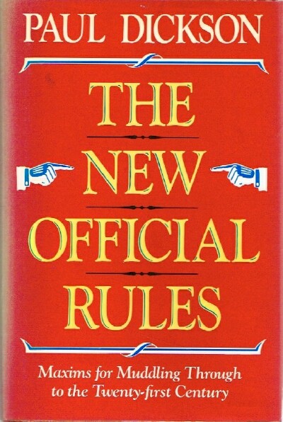 Image for The New Official Rules Maxims for Muddling Through to the Twenty-First Century
