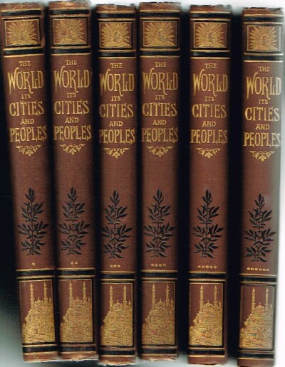 Image for The World its Cities and Peoples (Nine Volumes, Complete) Illustrated