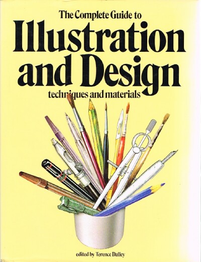 Image for The Complete Guide to Illustration and Design: Techniques and Materials