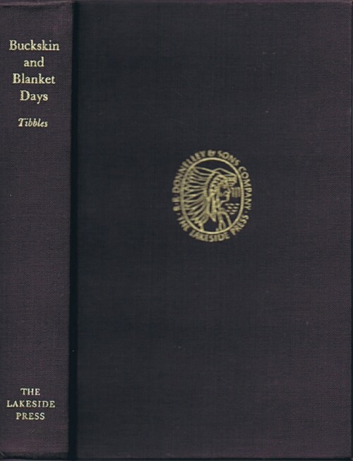 Image for Buckskin and Blanket Days: Memoirs of a Friend of the Indians