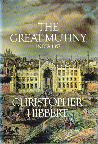 Image for The Great Mutiny: India 1857