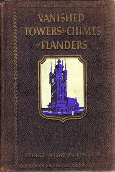 Image for Vanished Towers & Chimes of Flanders