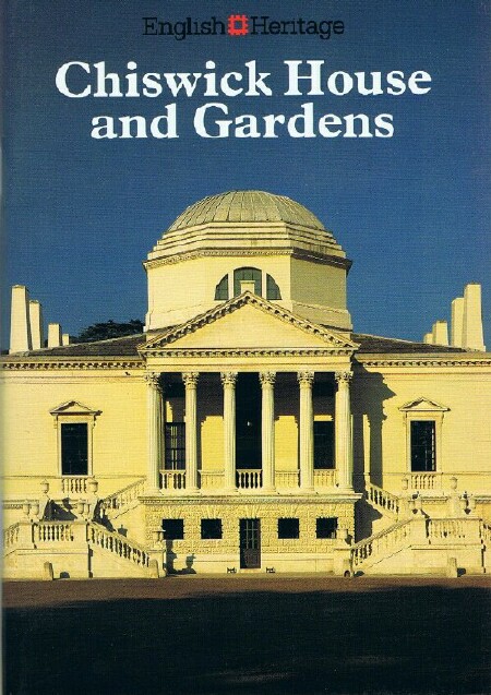 Image for Chiswick House and Gardens (English Heritage Guidebook)