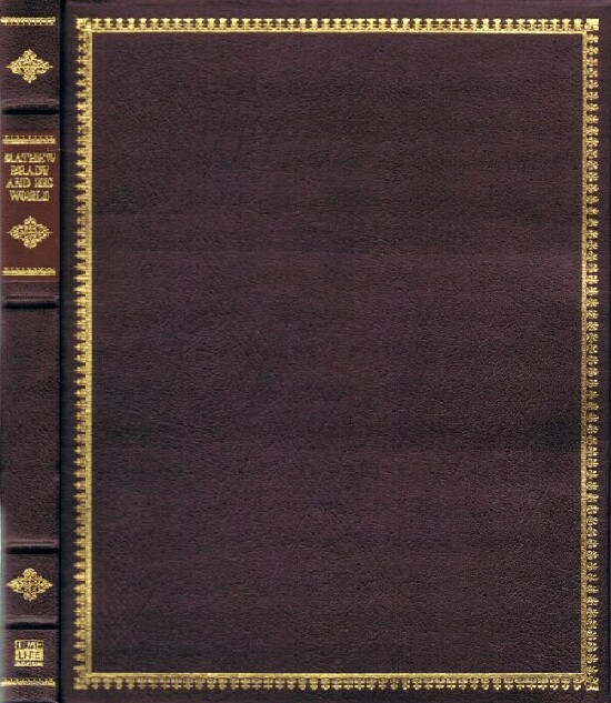 Image for Matthew Brady and His World: Produced by Time-Life Books from Pictures in the Meserve Collection