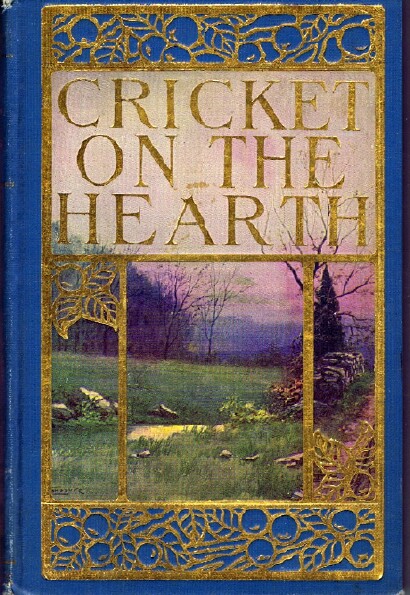 Cricket On The Hearth A Fairy Tale Of Home - 