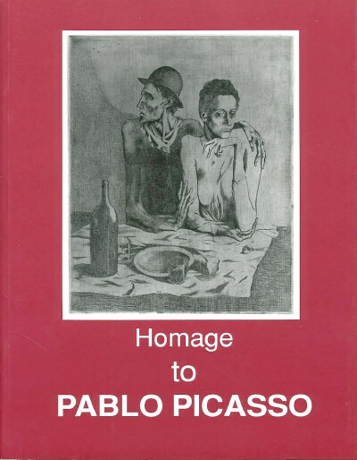 Image for HOMAGE TO PABLO PICASSO: 1881-1972: WORKS ON PAPER A Homage on the Twentieth Anniversary of the Death of the Artist