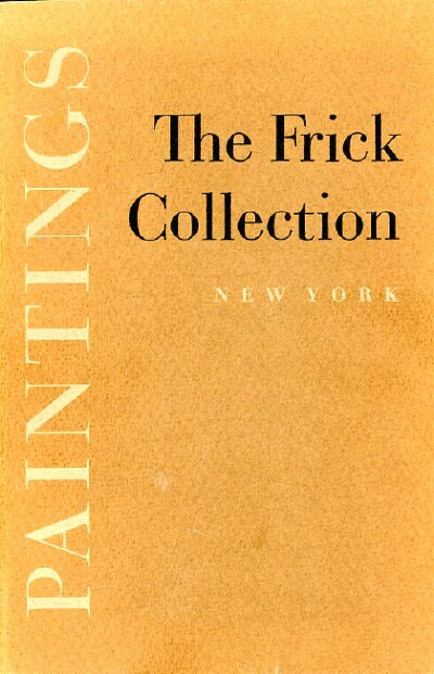 Image for THE FRICK COLLECTION - PAINTINGS