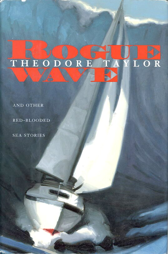 Image for ROGUE WAVE AND OTHER RED-BLOODED SEA STORIES