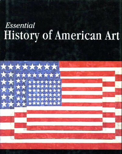 Image for ESSENTIAL HISTORY OF AMERICAN ART