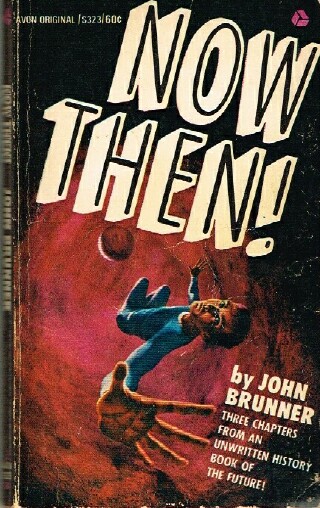 Image for NOW THEN! Three Chapters from an Unwritten History Book of the Future
